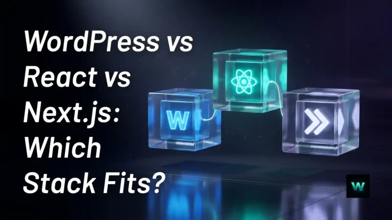 Three glowing glass cubes representing WordPress React and Next.js tech stack comparison | Webezio